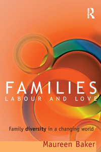 Families, Labour and Love
