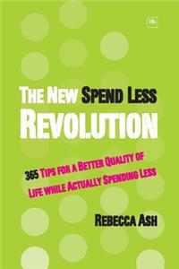 The New Spend Less Revolution