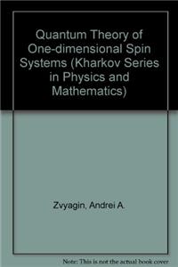 Quantum Theory of One-dimensional Spin Systems