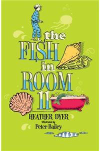 Fish in Room 11