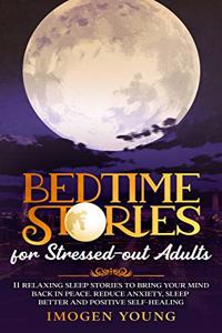 Bedtime Stories for Stressed-out Adults