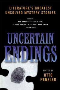 Uncertain Endings