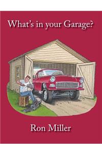 What's in Your Garage?