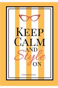 Keep Calm and Style On #1 (Purse Journal Series)