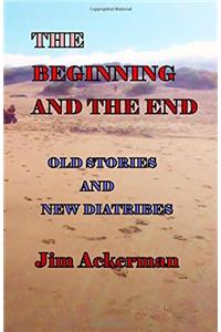 The Beginning and the End