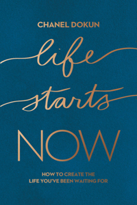 Life Starts Now