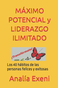 MÁXIMO POTENCIAL y LIDERAZGO ILIMITADO