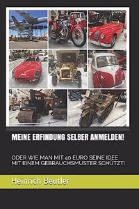 Meine Erfindung Selber Anmelden!