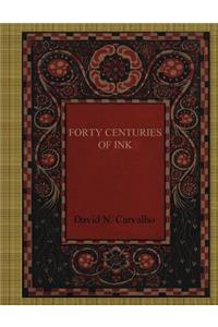 Forty Centuries of Ink