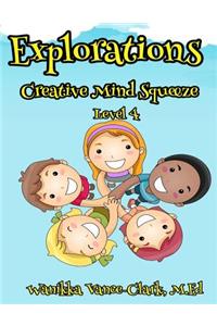 EXPLORATIONS Creative Mind Squeeze 4