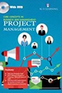 Core Concepts In Business And Management: Project Management (Book With Dvd)