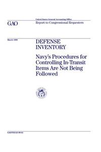 Defense Inventory: Navys Procedures for Controlling InTransit Items Are Not Being Followed