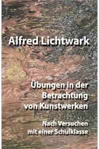 Übungen in der Betrachtung von Kunstwerken