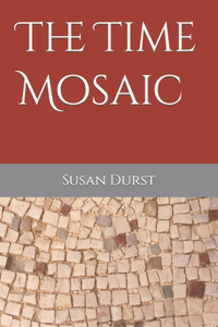 The Time Mosaic