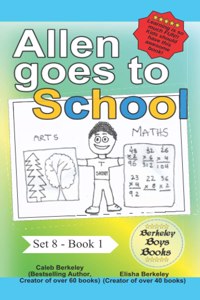 Allen goes to School (Berkeley Boys Books)