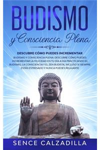 Budismo y Consciencia Plena