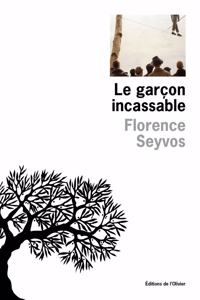 Le garcon incassable