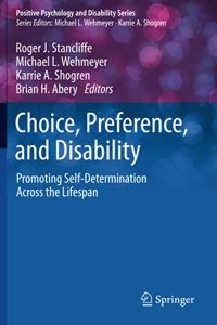 Choice, Preference, and Disability