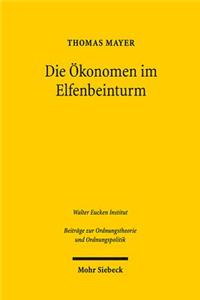 Die Okonomen im Elfenbeinturm