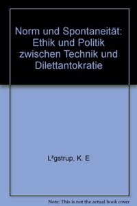Norm und Spontaneitat