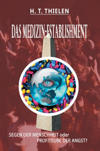 Das Medizin-Establishment