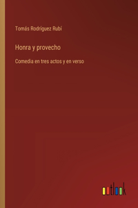 Honra y provecho