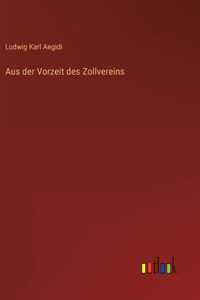 Aus der Vorzeit des Zollvereins