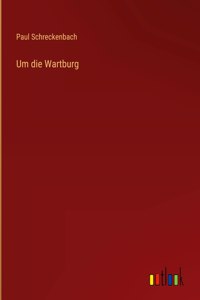 Um die Wartburg