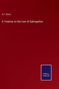 Treatise on the Law of Subrogation