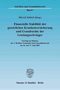 Finanzielle Stabilitat Der Gesetzlichen Krankenversicherung Und Grundrechte Der Leistungserbringer