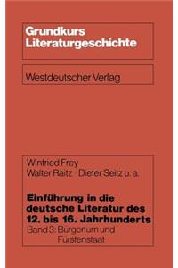 Einführung in Die Deutsche Literatur Des 12. Bis 16. Jahrhunderts