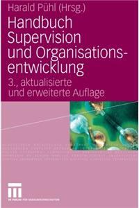 Handbuch Supervision Und Organisationsentwicklung