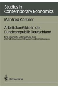 Arbeitskonflikte in Der Bundesrepublik Deutschland
