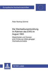 Die Wechselkursentwicklung Im Rahmen Des Ews Im August 1993