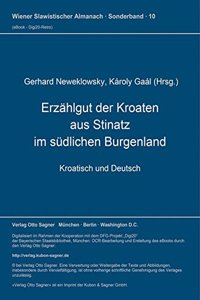 Erzaehlgut der Kroaten aus Stinatz im suedlichen Burgenland