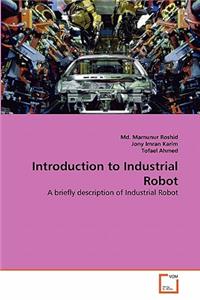 Introduction to Industrial Robot