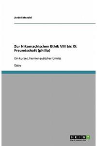 Zur Nikomachischen Ethik VIII bis IX