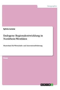 Endogene Regionalentwicklung in Nordrhein-Westfalen