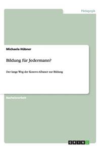 Bildung für Jedermann?