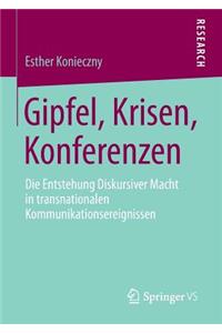 Gipfel, Krisen, Konferenzen