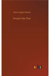 People Like That