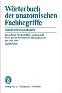 Wörterbuch der anatomischen Fachbegriffe: Ableitung und Aussprache