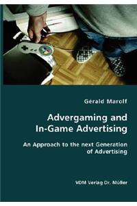 Advergaming and In-Game Advertising