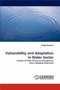 Vulnerability and Adaptation in Water Sector