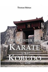 Die Meister des Karate und Kobudo