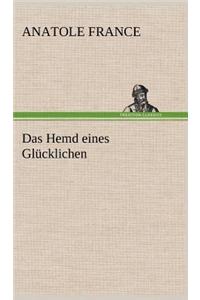 Das Hemd Eines Glucklichen