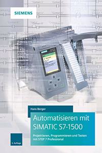 Automatisieren mit SIMATIC S7-1500