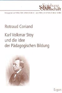 Karl Volkmar Stoy Und Die Idee Der Padagogischen Bildung