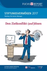 Stiftungsvermogen 2017 Ranking: Die besten Manager