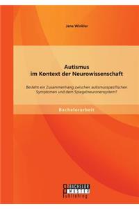 Autismus im Kontext der Neurowissenschaft